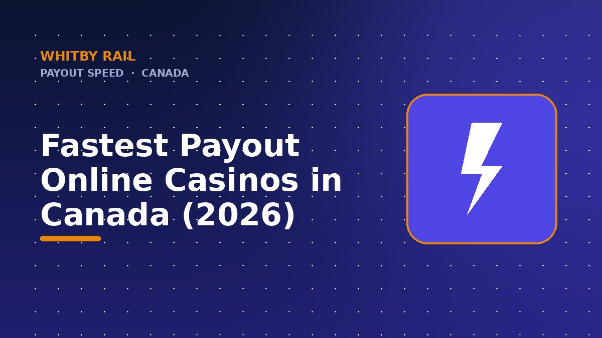Fastest Payout Online Casinos in Canada (2026)