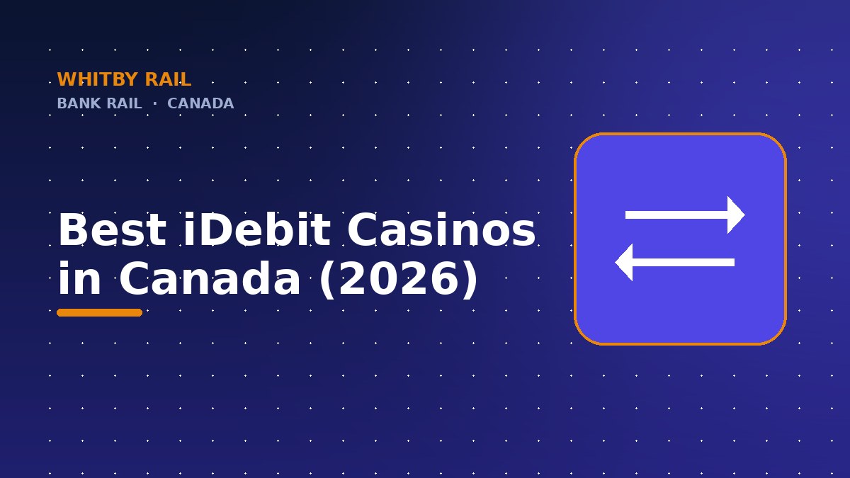 Best iDebit Casinos in Canada (2026)